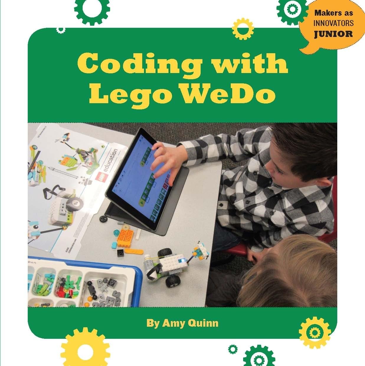 Coding with Lego Wedo (21st Century Skills Innovation Library: Makers as Innovators)