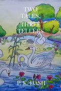 Two Tales, Three Tellers : A Fairytale & A Fable