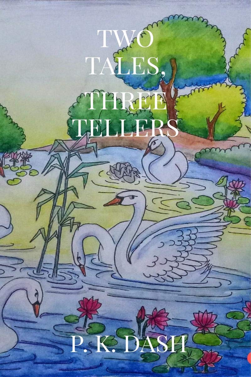 Two Tales, Three Tellers : A Fairytale & A Fable