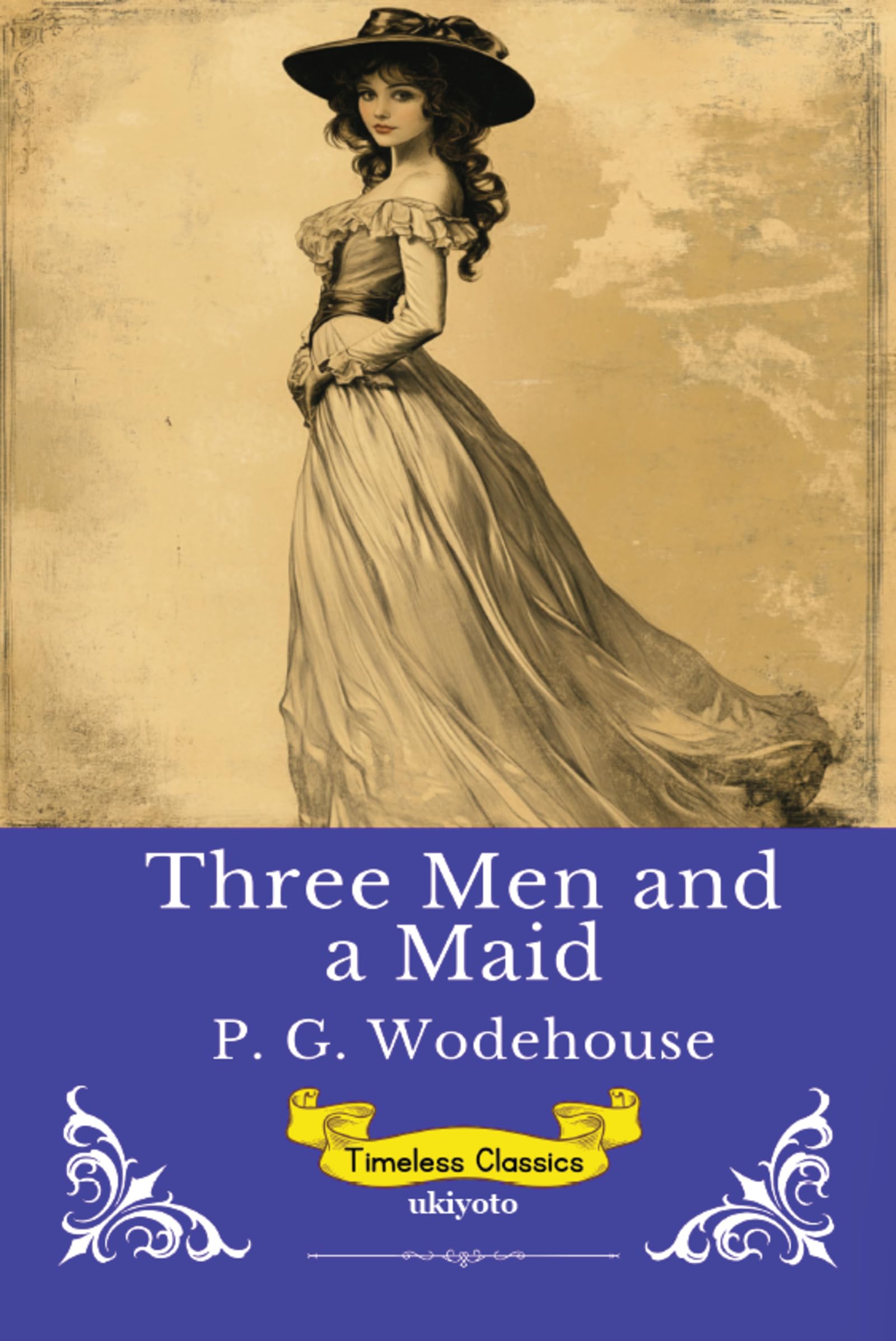 Three Men and a Maid Timeless Classics