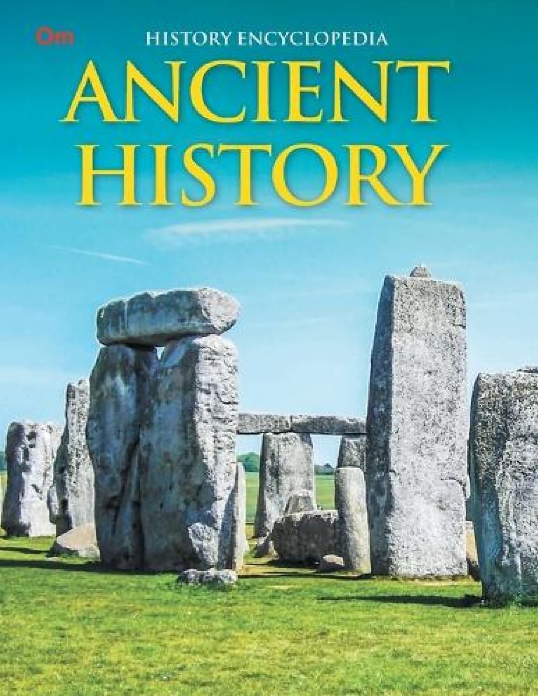 History Encyclopedia: Kids Encyclopedia of Ancient History | Explore Ancient Civilizations & Prehistoric Times | From First Hu