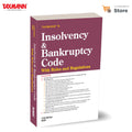 Taxmanns Insolvency and Bankruptcy Code with Rules and Regulations  Authoritative | Practiceoriented Compendium Presenting t