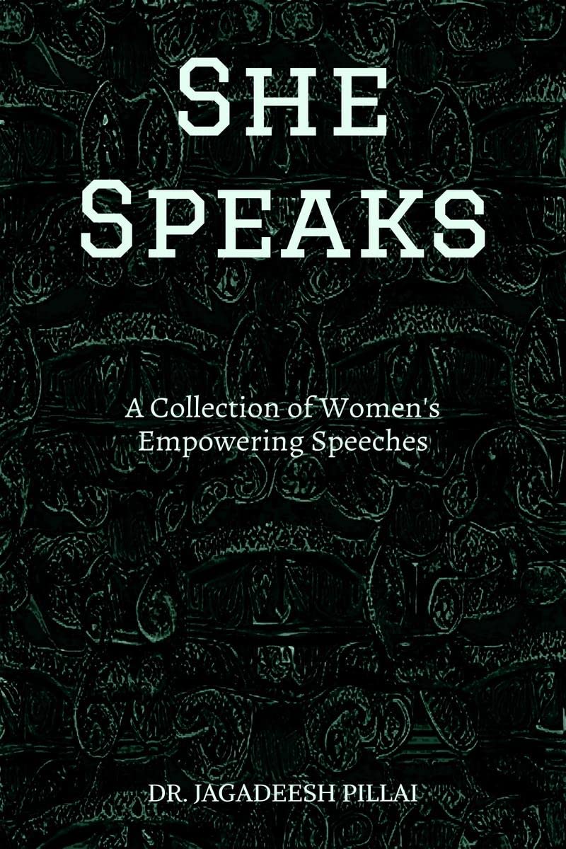 She Speaks : A Collection of Womens Empowering Speeches