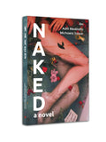 Naked: A Novel