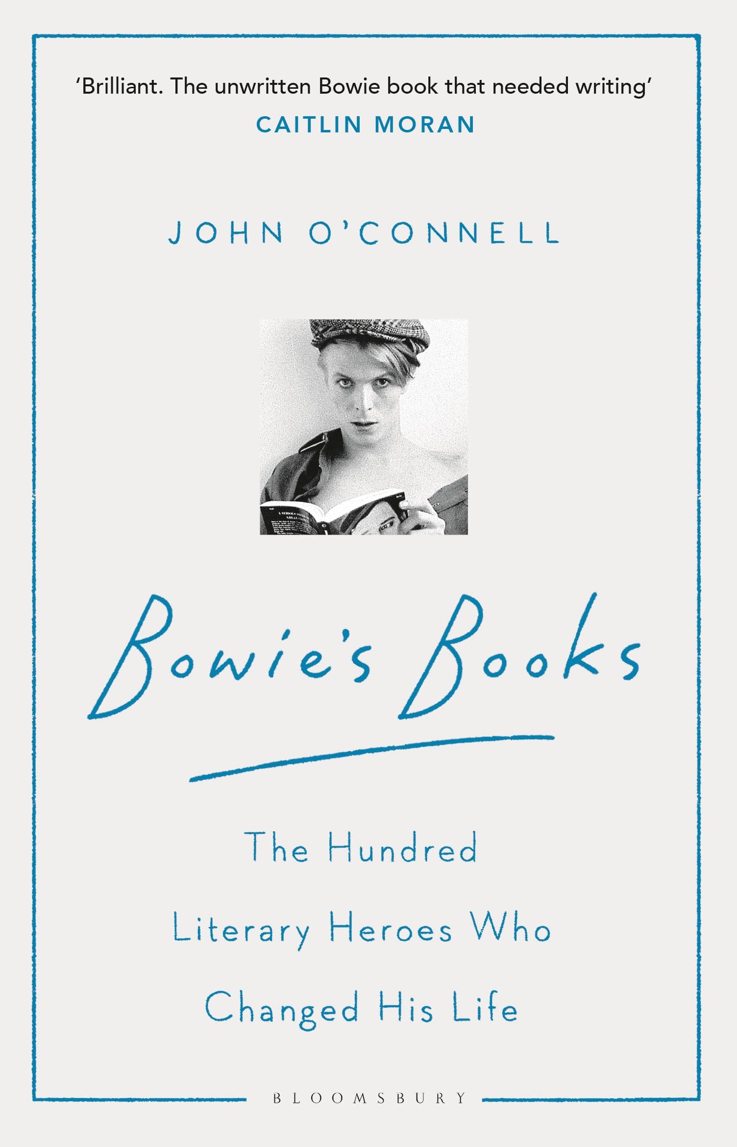 BowieS Books: The Hundred Literary Heroes Who Changed His Life