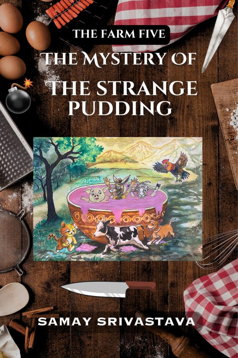 The Farm Five: The Mystery of the Strange Pudding