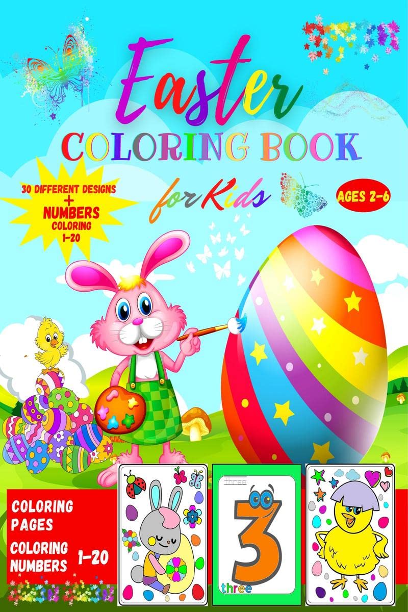 Easter Coloring Book for Kids & Numbers 120: 30 Cute and Fun Images, Ages 26, Including Numbers Colouring | Happy Easter Day