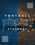 Football Coach Playbook: Undated Notebook, Record Statistics Sheets For 20 Games, Game Journal, Coaching & Training, Notes, 20 B