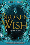 Broken WishThe Mirror, Book 1