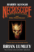 Harry Keogh: Necroscope and Other Weird Heroes! (Tom Doherty Associates Books)