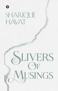Slivers Of Musings