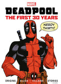 Marvels Deadpool The First 30 Years: 0