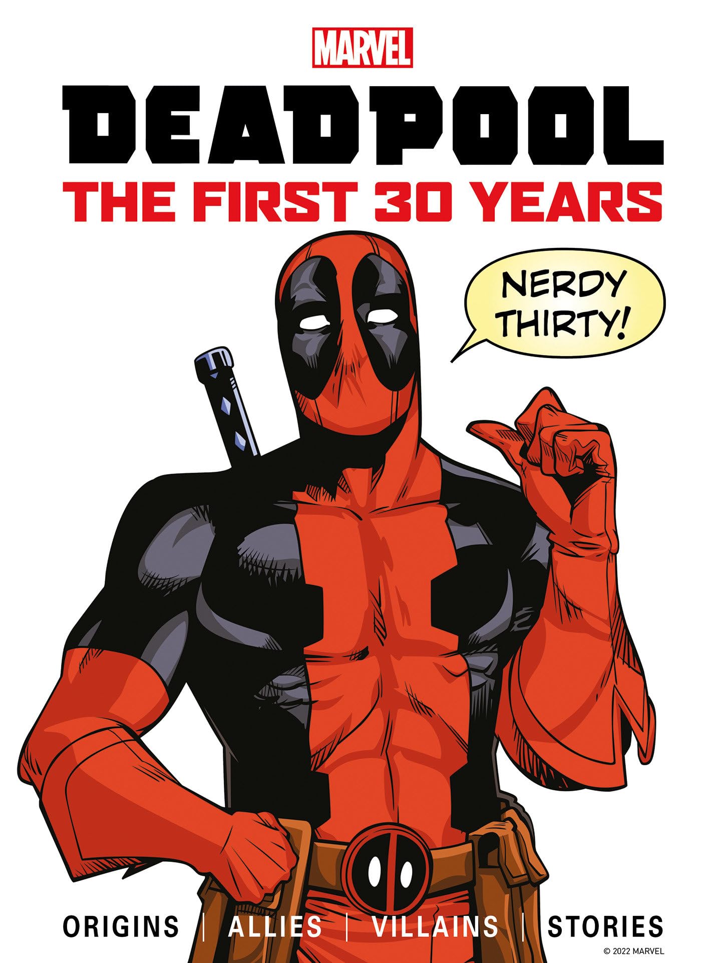 Marvels Deadpool The First 30 Years: 0