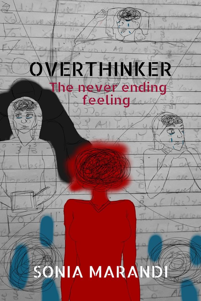 OVERTHINKER : The never ending feeling