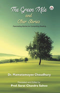 The Green Mile and Other Stories (Translaor  Sarat Chandra Sahoo)