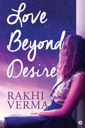 Love Beyond Desire