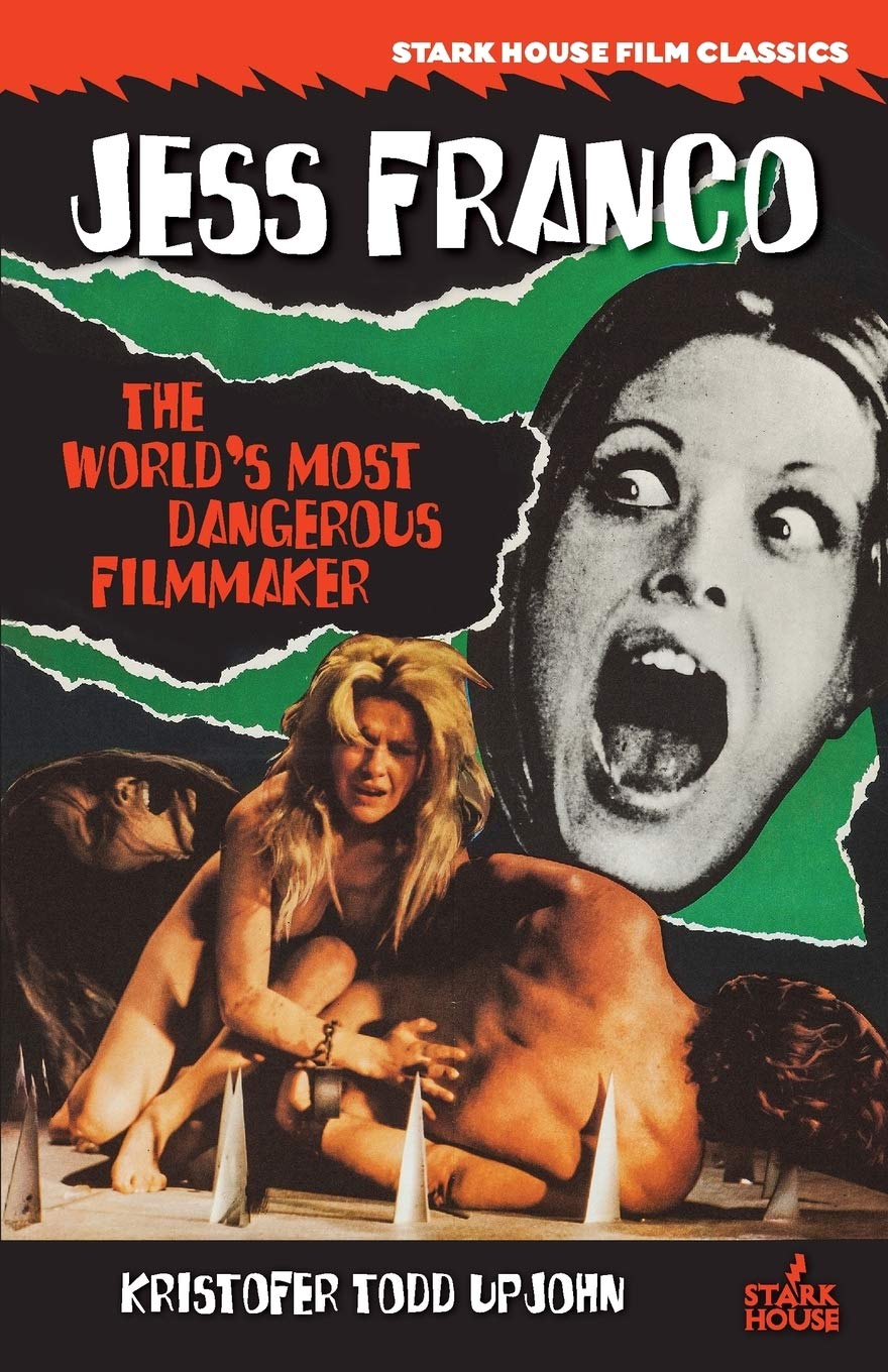 Jess Franco: The Worlds Most Dangerous Filmmaker
