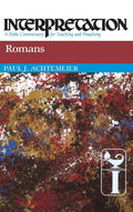 Romans (Interpretation: A Bible Commentary for Teaching & Preaching) (Interpretation: A Bible Commentary for Teaching and Preach
