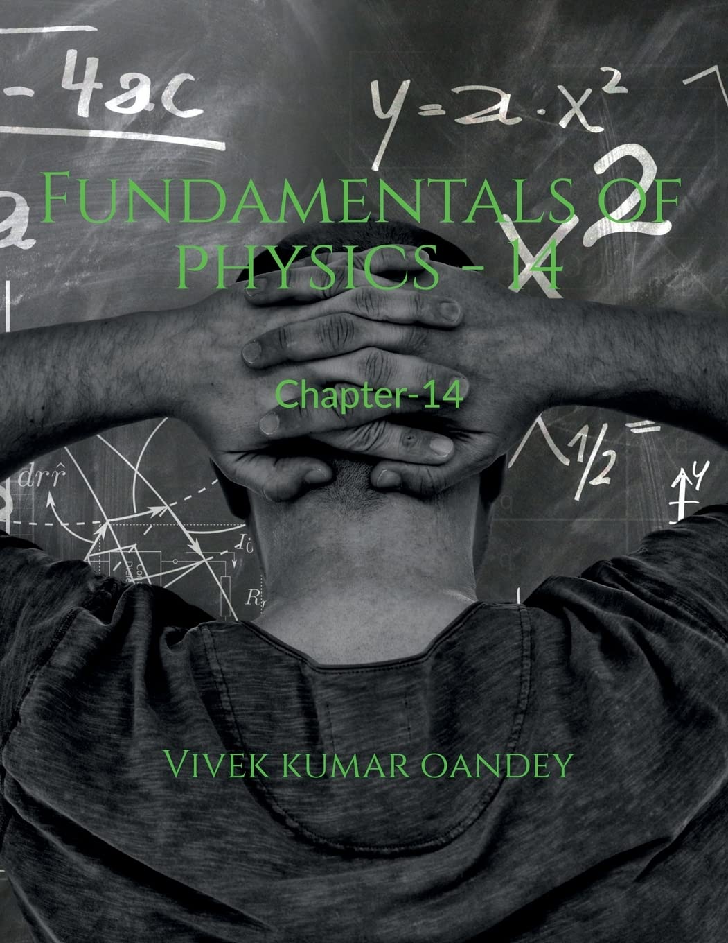 Fundamentals Of Physics  14 : Chapter 14