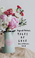 Tales Of Love: Love And Romance Vol.Ii
