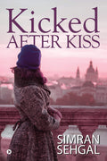 Kicked After Kiss