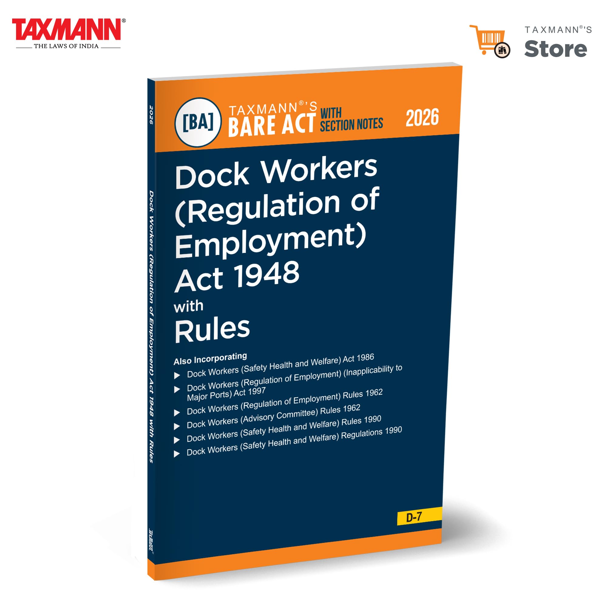 Taxmanns Dock Workers (Regulation of Employment) Act 1948 with Rules [Bare Act with Section Notes]  Presenting the Complete A