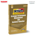 Taxmanns CRACKER for Strategic Performance Management and Business Valuation (Paper 20A | SPMBV)  Featuring Solved Past Paper