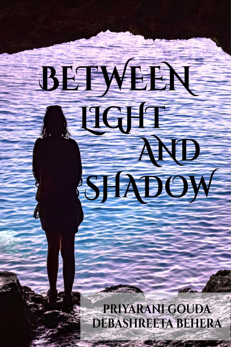 Between Light & Shadow