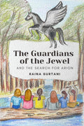 The Guardians of the Jewel : And the Search for Arion