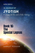 The Special Lagnas : A Journey into the World of Vedic Astrology