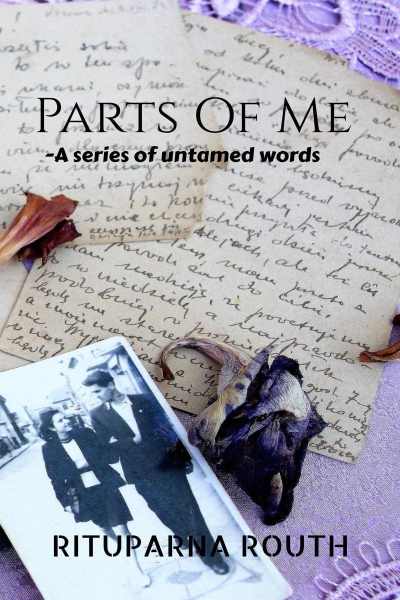 Parts Of Me : A series of untamed words