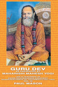 Guru Dev as Presented by Maharishi Mahesh Yogi: Life & Teachings of Swami Brahmananda Saraswati Shankaracharya of Jyotirmath (19