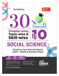 Disha 30 ChapterWise, TopicWise & SkillWise Cbse Class 10 Social Science Previous Year Solved Papers (2013  2025) & Sample P