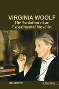 Virginia Woolf: The Evolution Of An Experimental Novelist