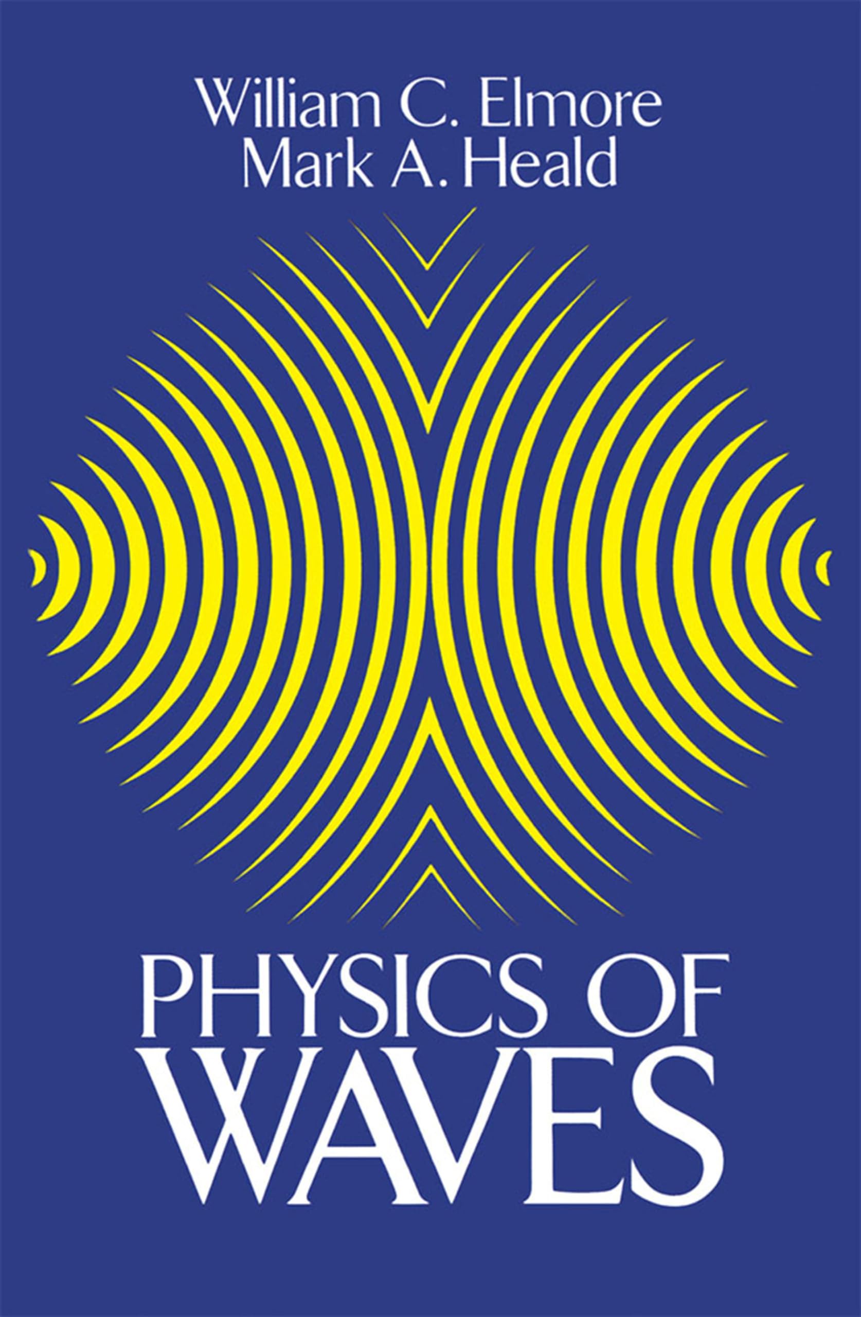 Physics of Waves (Dover Books on Physics)
