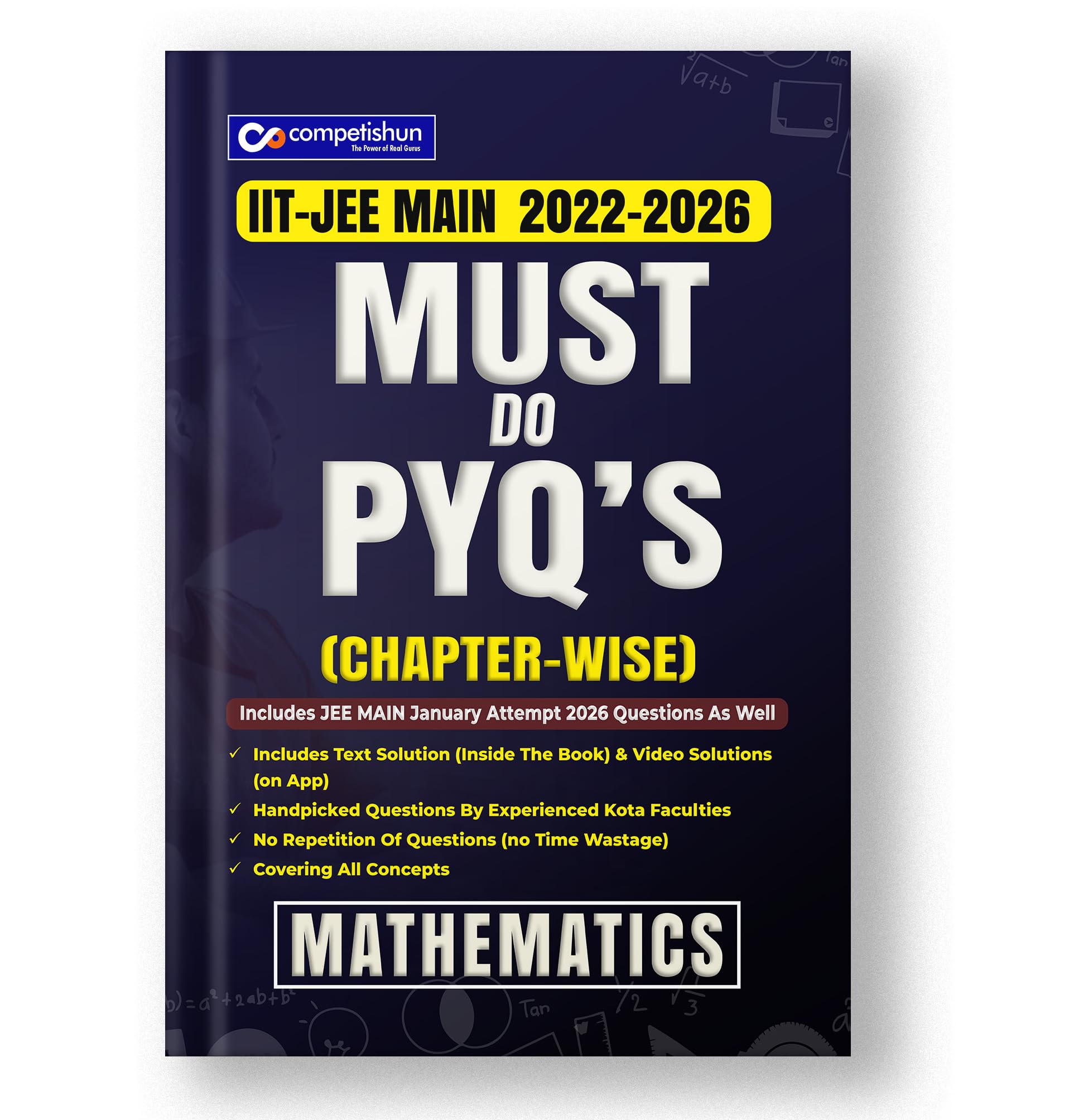 Competishun Jee Mathematics Pyqs (20182023) | Chapterwise Solved Papers For Effective Jee Main And Advanced Exam Preparation
