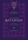 The Little Book of Satanism: A Guide to Satanic History, Culture, and Wisdom