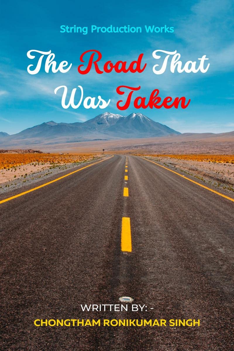 The Road That Was Taken