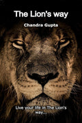 The Lions Way : Live your life in The Lions way...