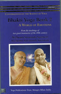 Bhakti Yoga  Book 2  A World of Emotions