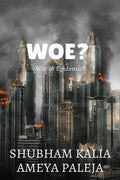 Woe (War Or Epidemic)
