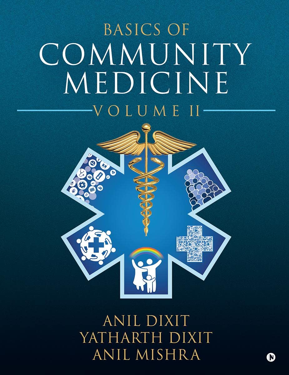 Basics Of Community Medicine : Volume Ii