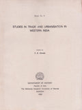 Studies In Trade And Urbanisation In Western India