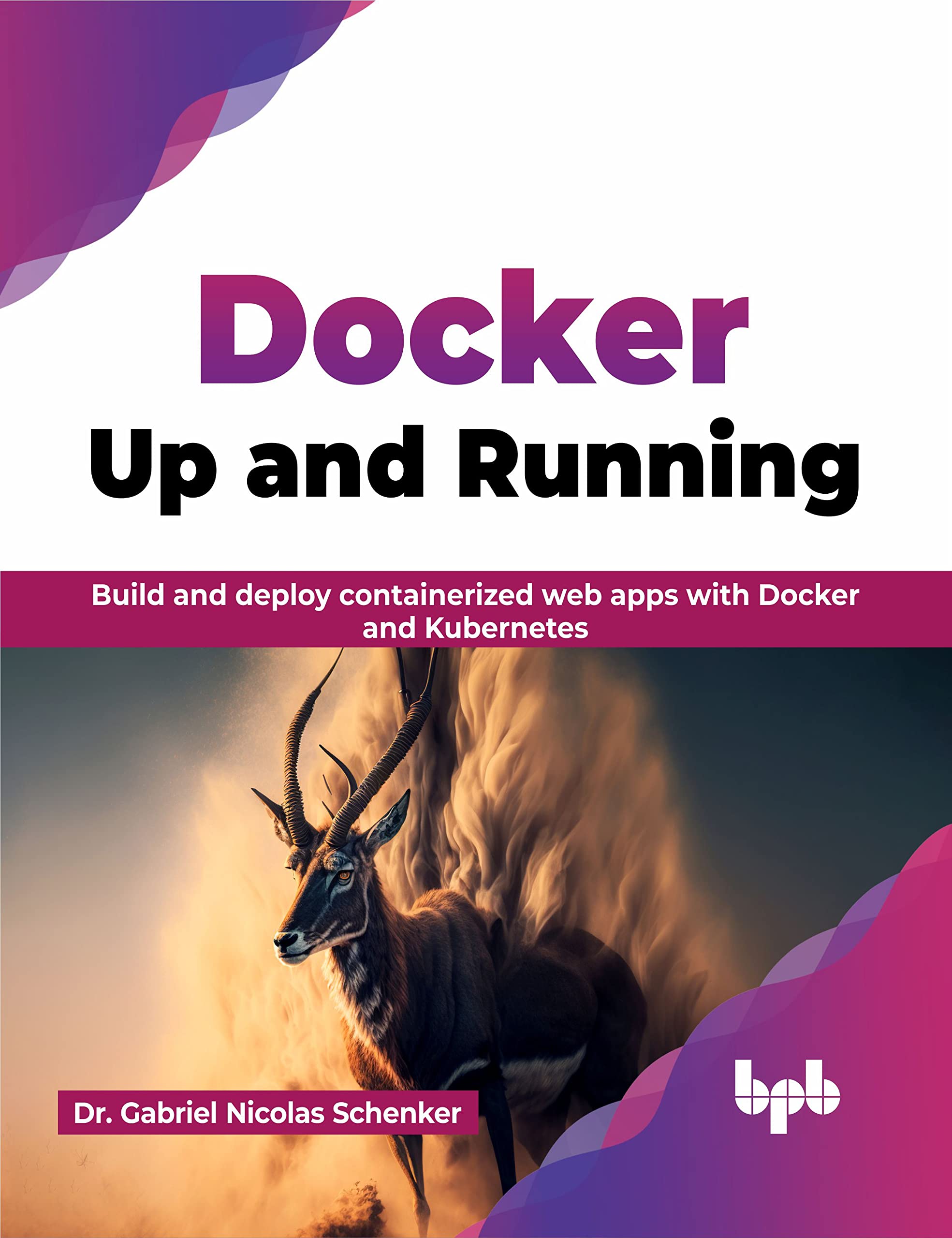 Docker: Up And Running