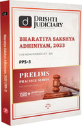 Drishti IAS Judiciary BHARATIYA SAKSHYA ADHINIYAM 2023 (Indian Evidence Act), Prelims Practice Series PPS3, 1500+ MCQs with Det