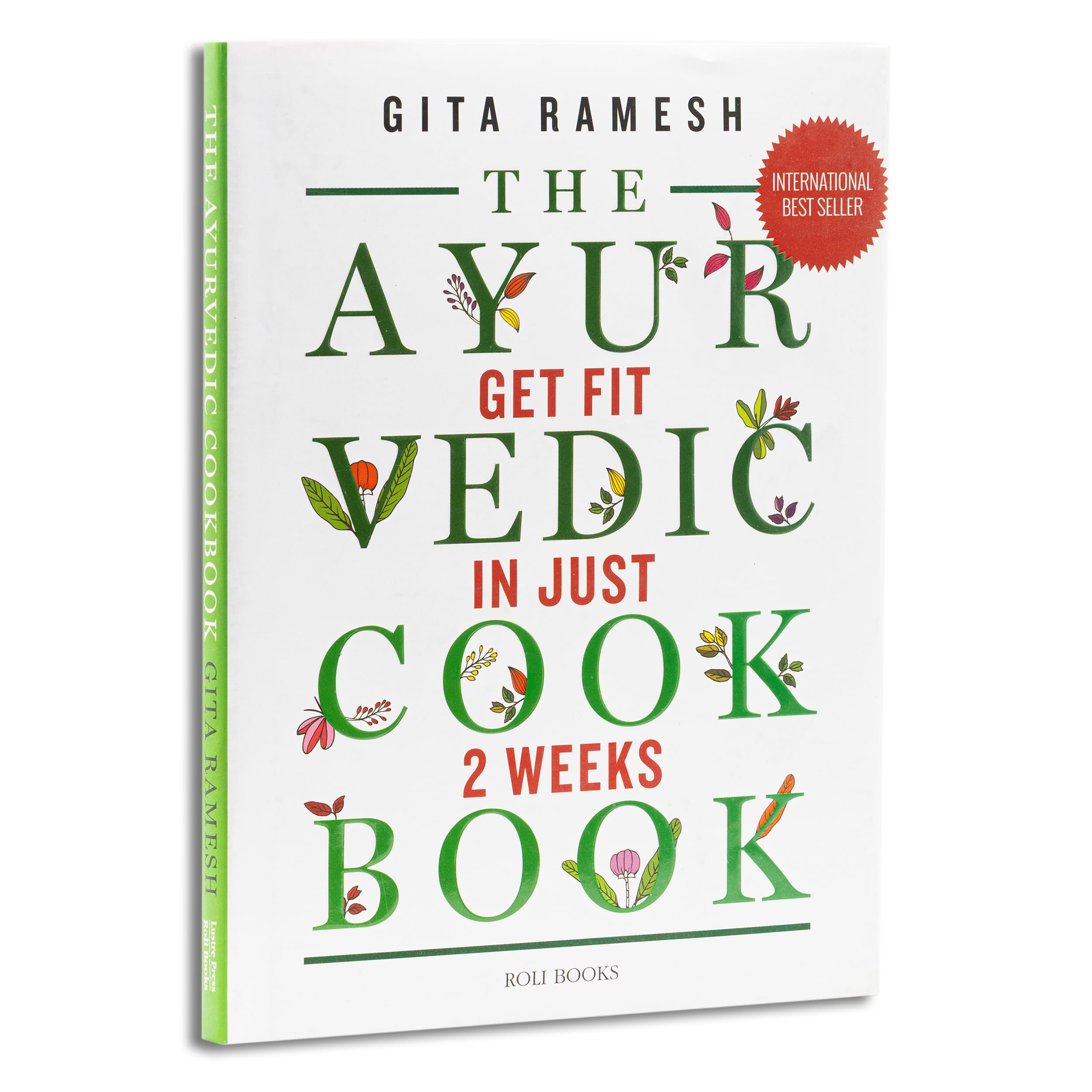 THE AYURVEDIC COOKBOOK : Get Fit in Just 2 Weeks: Get Fit in Just Two Weeks