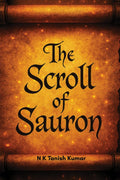 The Scroll of Sauron: One scroll. Endless traps. Destiny awakens.