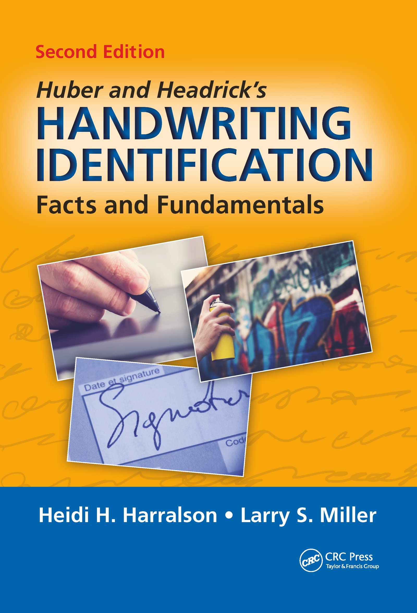 HUBER AND HEADRICKS HANDWRITING IDENTIFICATION