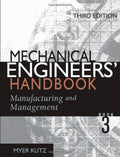 Mechanical Engineers Handbook: Manufacturing and Management: v. 3