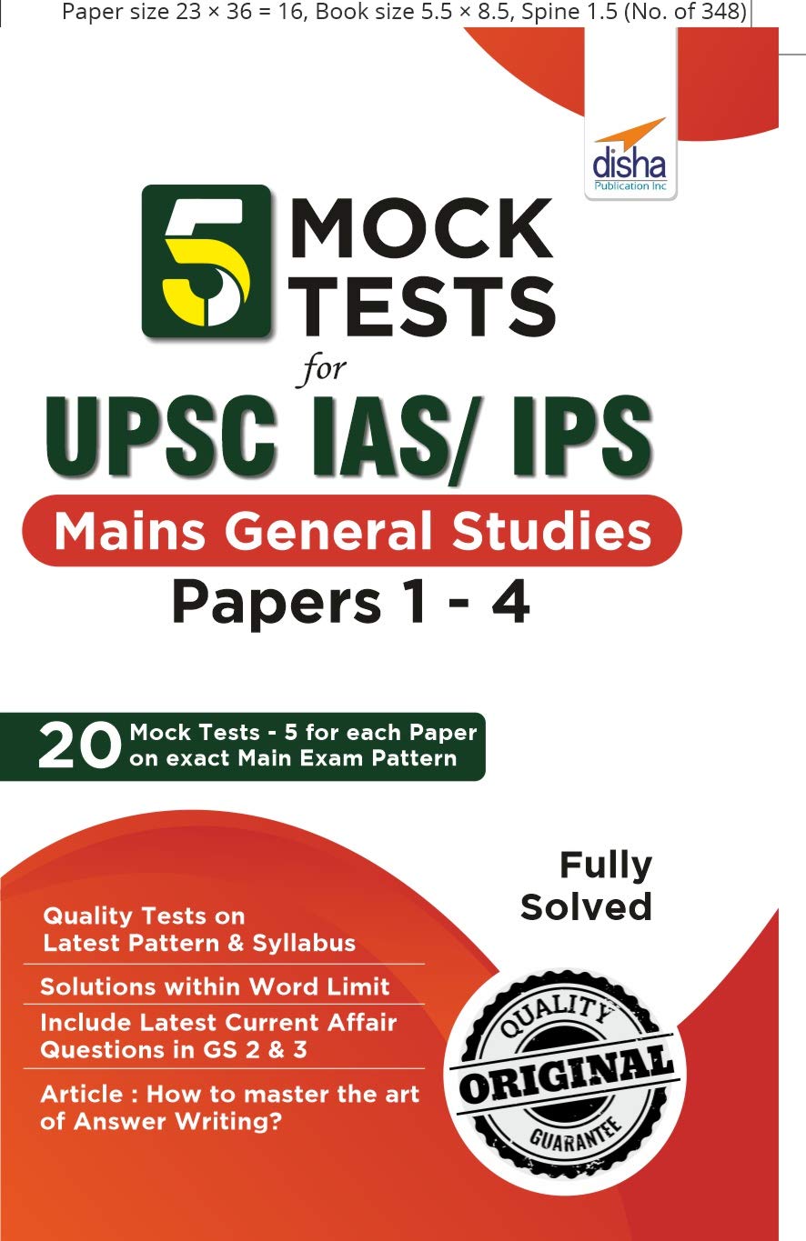 5 Mock Tests For Upsc Ias/ Ips Mains General Studies Papers 1 To 4